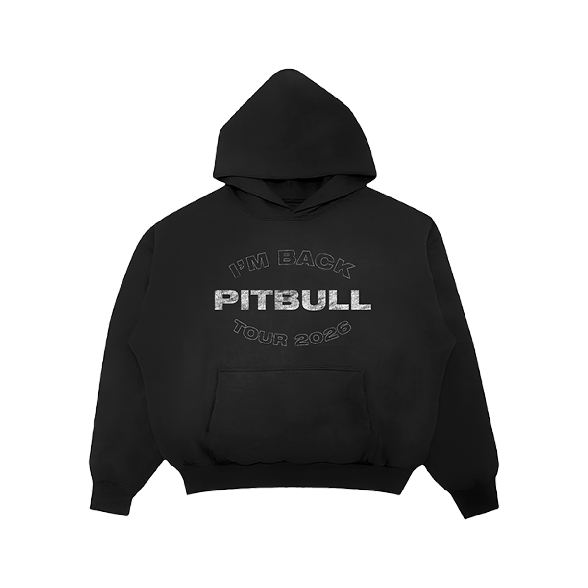 A black pullover hoodie with a front kangaroo pocket and a distressed white graphic print on the chest that reads 'I'M BACK PITBULL TOUR 2026'.
